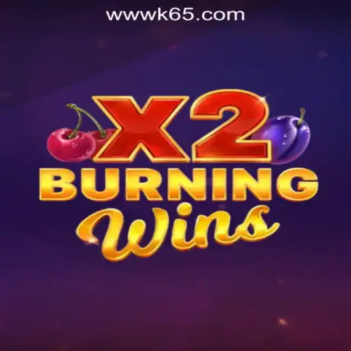 Discover the Exciting World of BurningWinsX2 - K65.COM Oficial Slots Brasil #1